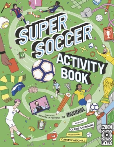 Cover for Claire Saunders · Super Soccer Activity Book: Based on the Big Book of Football (Paperback Book) (2022)