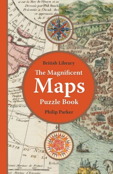 Cover for Philip Parker · The British Library Magnificent Maps Puzzle Book (Paperback Bog) (2019)