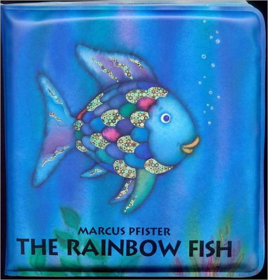 The Rainbow Fish Bath Book - Rainbow Fish - Marcus Pfister - Kirjat - North-South Books - 9780735812994 - keskiviikko 1. maaliskuuta 2000