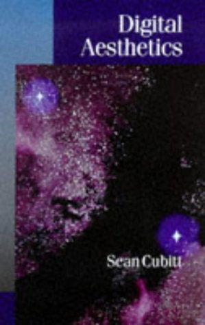 Cover for Sean Cubitt · Digital Aesthetics - Published in association with Theory, Culture &amp; Society (Inbunden Bok) (1998)