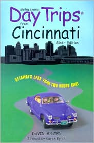 Cover for David Hunter · Shifra Stein's Day Trips from Cincinnati: Getaways Less Than Two Hours Away (Paperback Book) (2001)