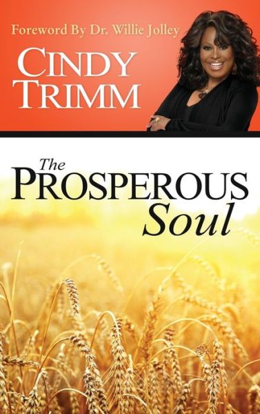 Cover for Dr Cindy Trimm · The Properous Soul (Hardcover Book) (2016)