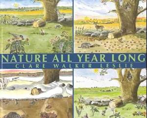 Cover for Clare Walker Leslie · Nature All Year Long (Paperback Book) [New edition] (2002)