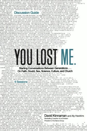 Cover for David Kinnaman · You Lost Me Discussion Guide – Starting Conversations Between Generations...On Faith, Doubt, Sex, Science, Culture, and Church (Paperback Book) [Csm edition] (2012)