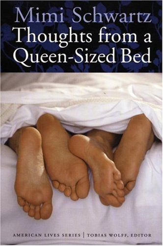 Cover for Mimi Schwartz · Thoughts from a Queen-Sized Bed - American Lives (Paperback Book) (2003)