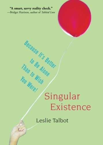 Cover for Leslie Talbot · Singular Existence (Paperback Book) (2007)