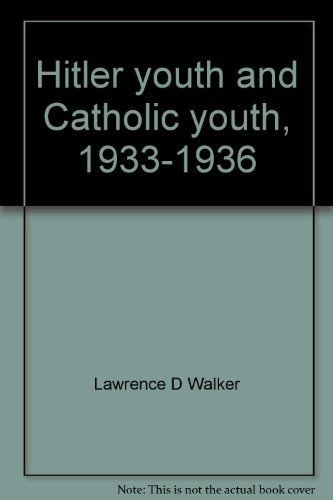 Cover for Walker · Hitler Youth and Catholic Youth 1933-19 (Hardcover Book) (1971)