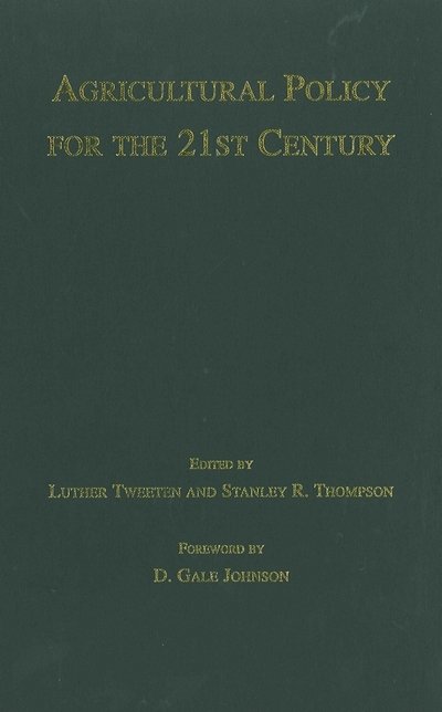Cover for L Tweeten · Agricultural Policy for the 21st Century (Hardcover Book) (2002)