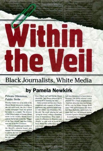 Cover for Pamela Newkirk · Within the Veil: Black Journalists, White Media (Hardcover Book) [1st edition] (2000)