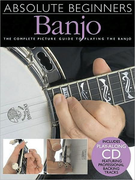 Absolute Beginners: Banjo - Bill Evans - Bøker - AMSCO Music - 9780825634994 - 1. juli 2007