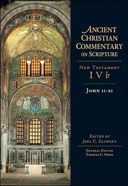 Cover for Joel C Elowsky · John 11-21 - Ancient Christian Commentary on Scripture (Hardcover Book) (2007)