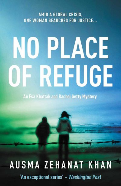 Cover for Ausma Zehanat Khan · No Place of Refuge (Taschenbuch) (2019)