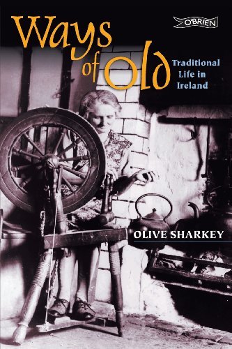 Cover for Olive Sharkey · Ways of Old: Traditional Life in Ireland (Paperback Book) [Updated edition] (2000)