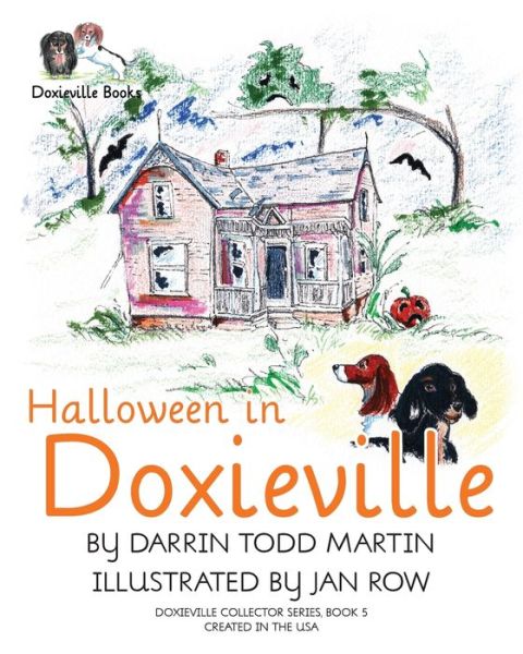 Cover for Darrin Todd Martin · Halloween in Doxieville (Paperback Book) (2021)