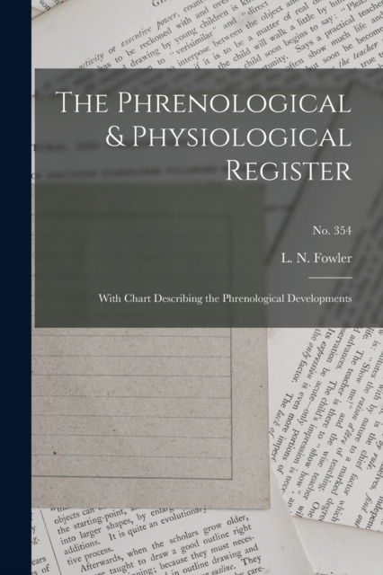 Cover for L N (Lorenzo Niles) 1811-1 Fowler · The Phrenological &amp; Physiological Register (Paperback Bog) (2021)