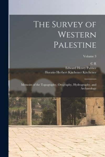 Survey of Western Palestine - Walter Besant - Libros - Creative Media Partners, LLC - 9781016521994 - 27 de octubre de 2022