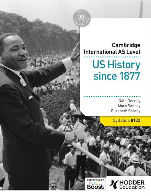 Cover for Gale Deeney · Cambridge International AS Level: US History since 1877 (Paperback Book) (2025)