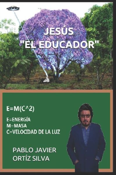 Cover for Pjos Pablo Javier Ortiz Silva · Jesús El Educador (Paperback Book) (2019)