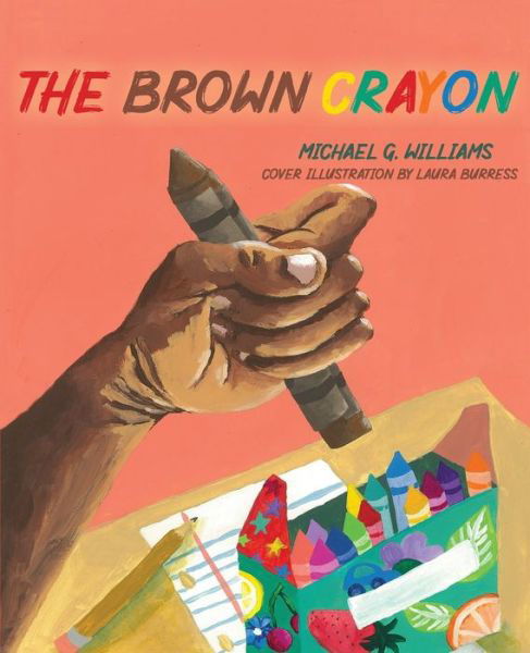 Cover for Michael Williams · The Brown Crayon (Paperback Book) (2021)