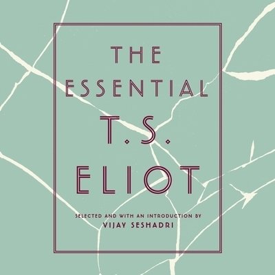 Cover for T. S. Eliot · The Essential T.S. Eliot (CD) (2020)