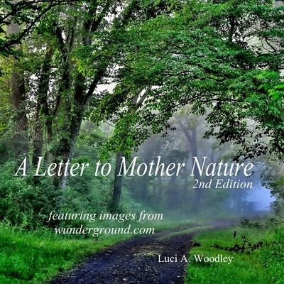 Cover for Luci Woodley · Letter to Mother Nature (Book) [Second edition] (2012)