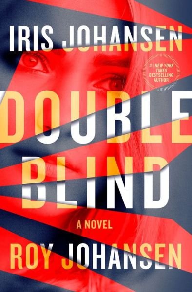 Cover for Iris Johansen · Double Blind: A Novel - Kendra Michaels (Hardcover Book) (2018)