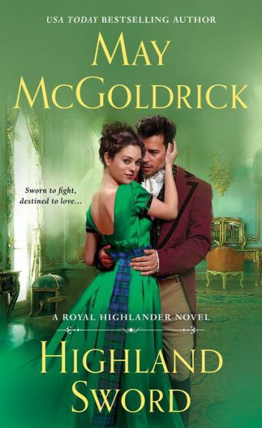 Cover for May McGoldrick · Highland Sword: A Royal Highlander Novel - Royal Highlander (Paperback Book) (2020)