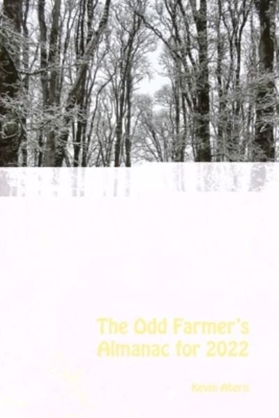 Cover for Kevin Ahern · The Odd Farmer's Almanac for 2022 (Paperback Book) (2021)