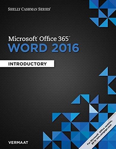Shelly Cashman Series? Microsoft? Office 365 & Word 2016: Introductory - Vermaat, Misty (Purdue University Calumet) - Books - Cengage Learning, Inc - 9781305870994 - February 5, 2016
