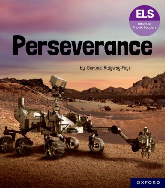 Cover for Ridgway-Faye · Essential Letters and Sounds: Essential Phonic Readers: Oxford Reading Level 7: Perseverance (Paperback Book) (2024)