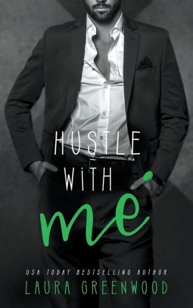 Cover for Laura Greenwood · Hustle With Me (Paperback Book) (2020)