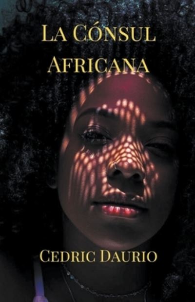 Cover for Oscar Luis Rigiroli · La Cónsul Africana (Paperback Book) (2020)