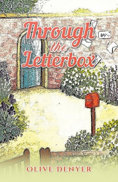 Olive Denyer · Through the Letterbox (Taschenbuch) (2024)
