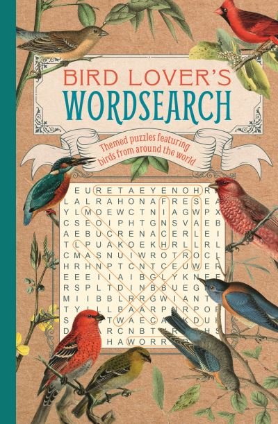 Cover for Eric Saunders · Bird Lover's Wordsearch: Themed Puzzles Featuring Birds from around the World (Paperback Book) (2023)