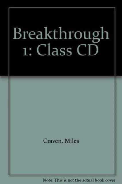 Cover for Miles Craven · Breakthrough 1 Class Audio CDx1 (Hörbuch (CD)) (2007)