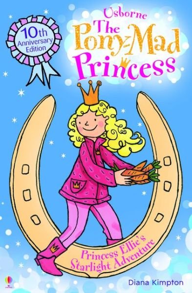 Cover for Diana Kimpton · Princess Ellie's Starlight Adventure - The Pony-Mad Princess (Pocketbok) [Spe edition] (2014)