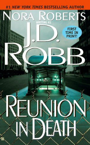 Cover for J. D. Robb · Reunion in Death (Hardcover Book) [Turtleback School &amp; Library Binding edition] (2002)