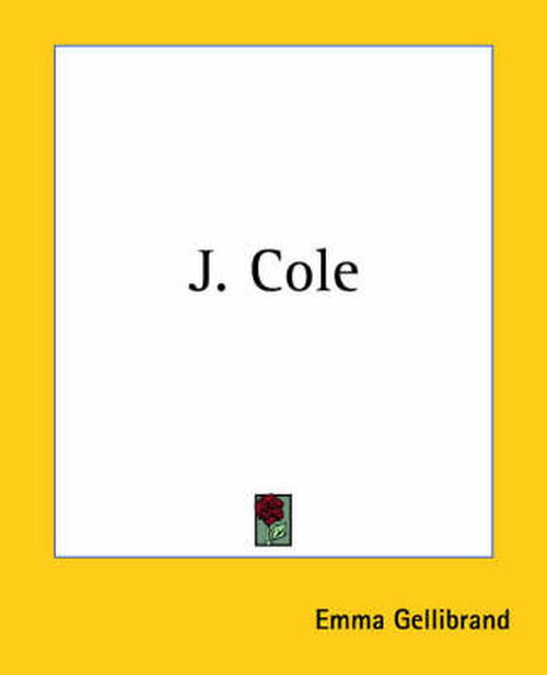 Cover for Emma Gellibrand · J. Cole (Paperback Book) (2004)