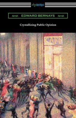 Cover for Edward Bernays · Crystallizing Public Opinion (Taschenbuch) (2019)