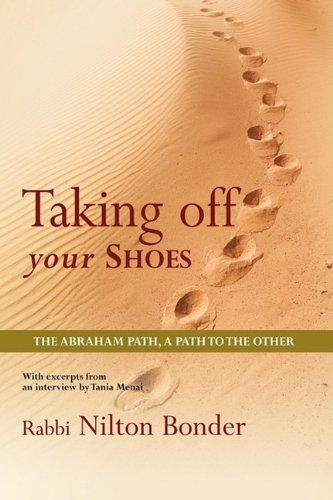 Cover for Nilton Bonder · Taking off Your Shoes: the Abraham Path,             a Path to the Other (Hardcover bog) (2010)