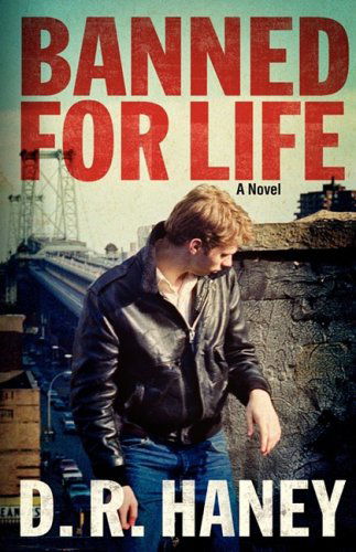 Cover for Duke Haney · Banned for Life (Paperback Book) (2009)