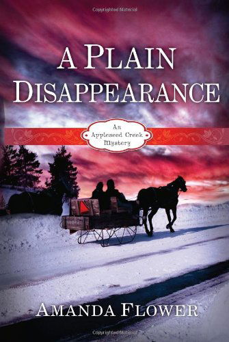 Cover for Amanda Flower · A Plain Disappearance: An Appleseed Creek Mystery (Paperback Book) (2013)