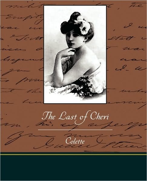 The Last of Cheri - Colette - Books - Book Jungle - 9781438527994 - November 4, 2009