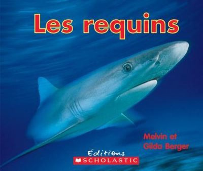 Cover for Melvin Berger · Les Requins (Paperback Book) (2011)