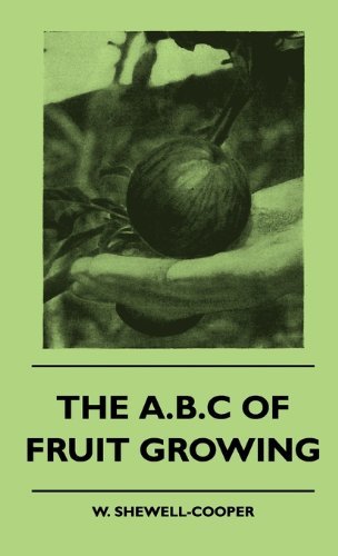 Cover for W. Shewell-cooper · The A.b.c of Fruit Growing (Hardcover Book) (2010)