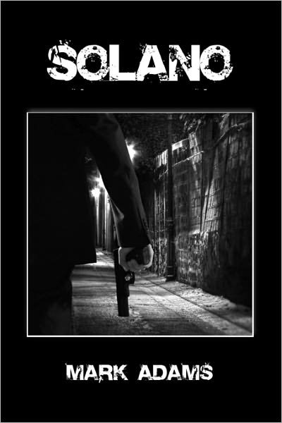 Cover for Mark Adams · Solano (Taschenbuch) (2011)