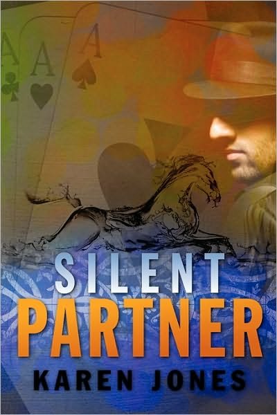 Silent Partner - Karen Jones - Books - Createspace - 9781451579994 - September 15, 2010