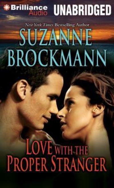 Cover for Suzanne Brockmann · Love with the Proper Stranger (CD) (2013)