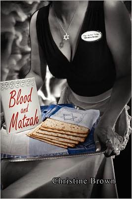 Cover for Christine Brown · Blood and Matzah (Paperback Book) (2011)