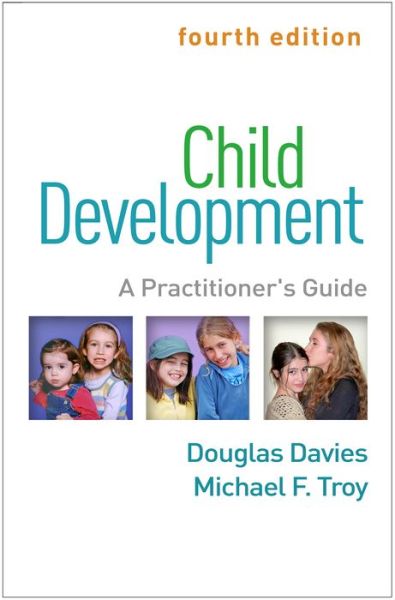 Cover for Douglas Davies · Child Development, Fourth Edition: A Practitioner's Guide - Clinical Practice with Children, Adolescents, and Families (Hardcover Book) (2020)